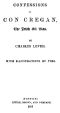 [Gutenberg 32060] • Confessions Of Con Cregan, the Irish Gil Blas